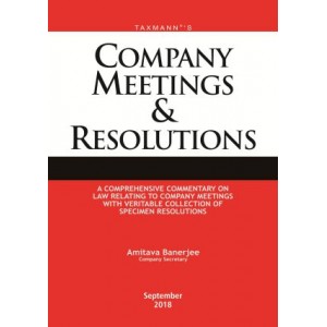 Taxmann's Company Meetings & Resolutions [HB] by Amitava Banerjee